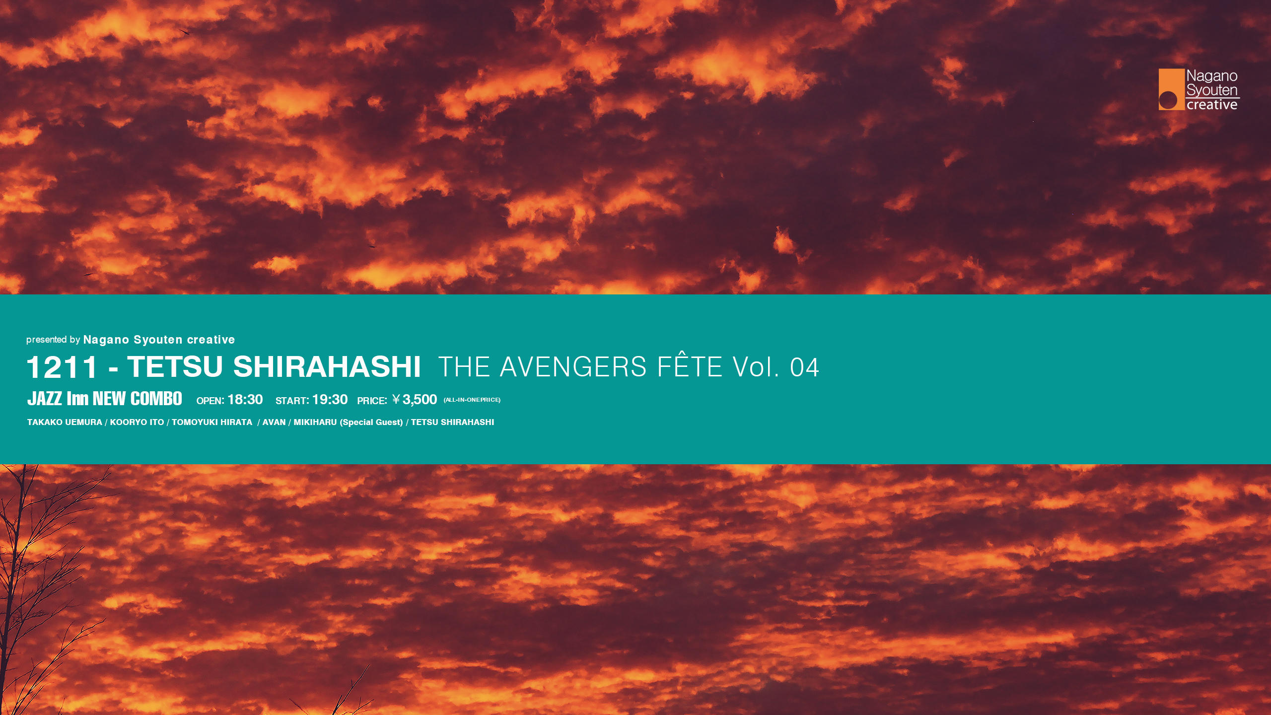 1211 - TETSU SHIRAHASHI "THE AVENGERS FÊTE Vol. 04 @ JAZZ Inn NEW COMBO.